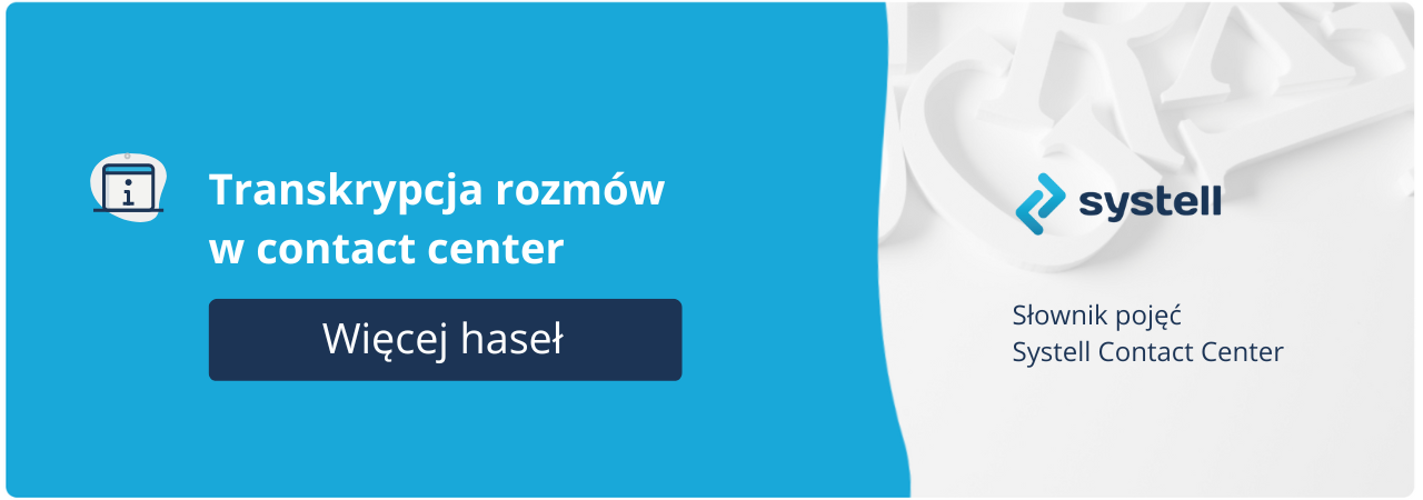 Transkrypcja rozmów w contact center